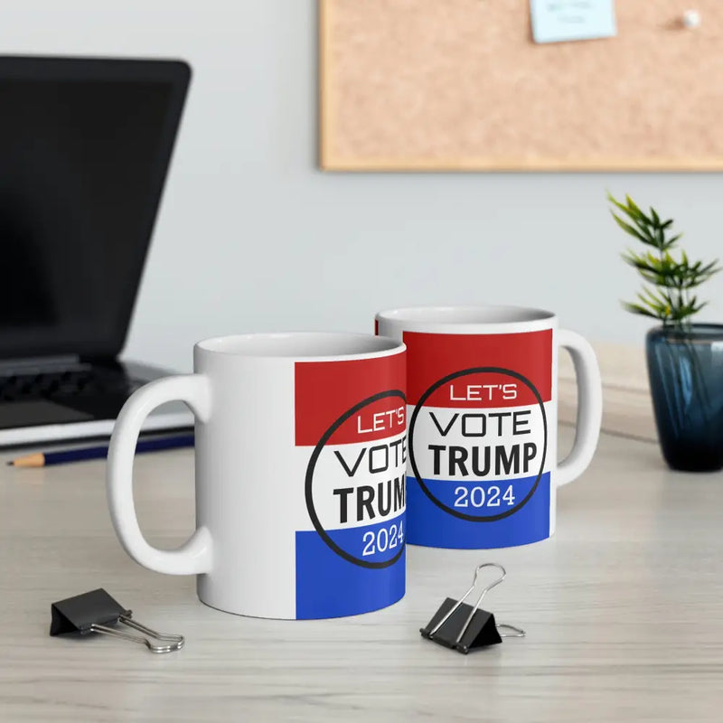 LETS VOTE TRUMP 2024 Mug - 11oz - Mug