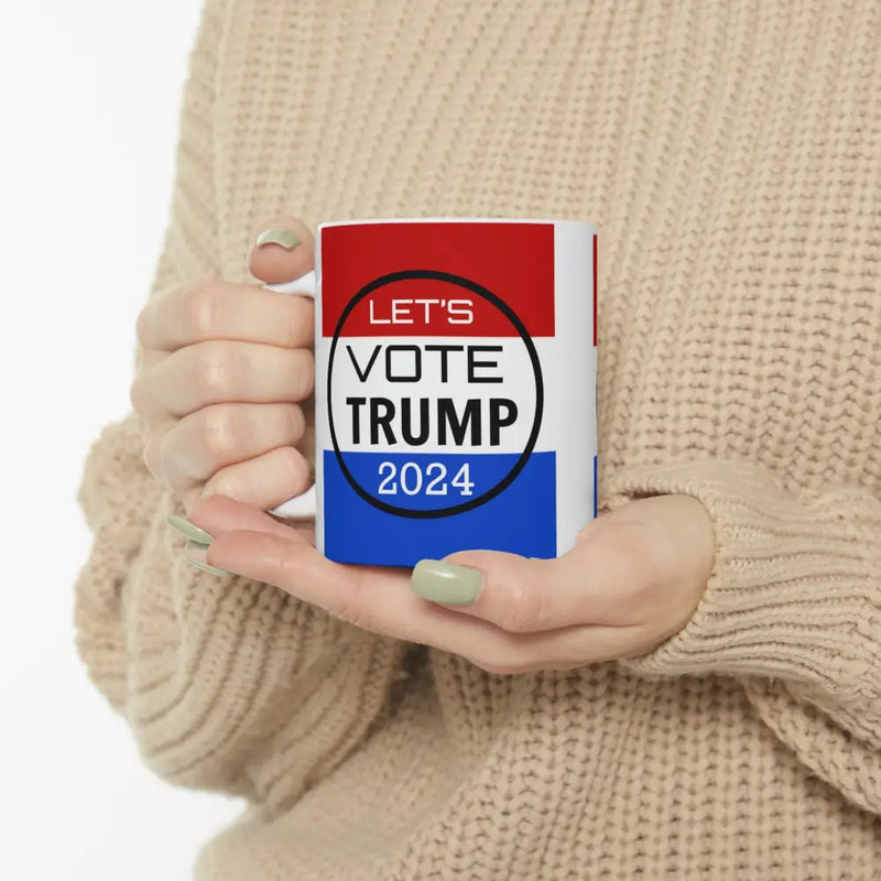 LETS VOTE TRUMP 2024 Mug - 11oz - Mug