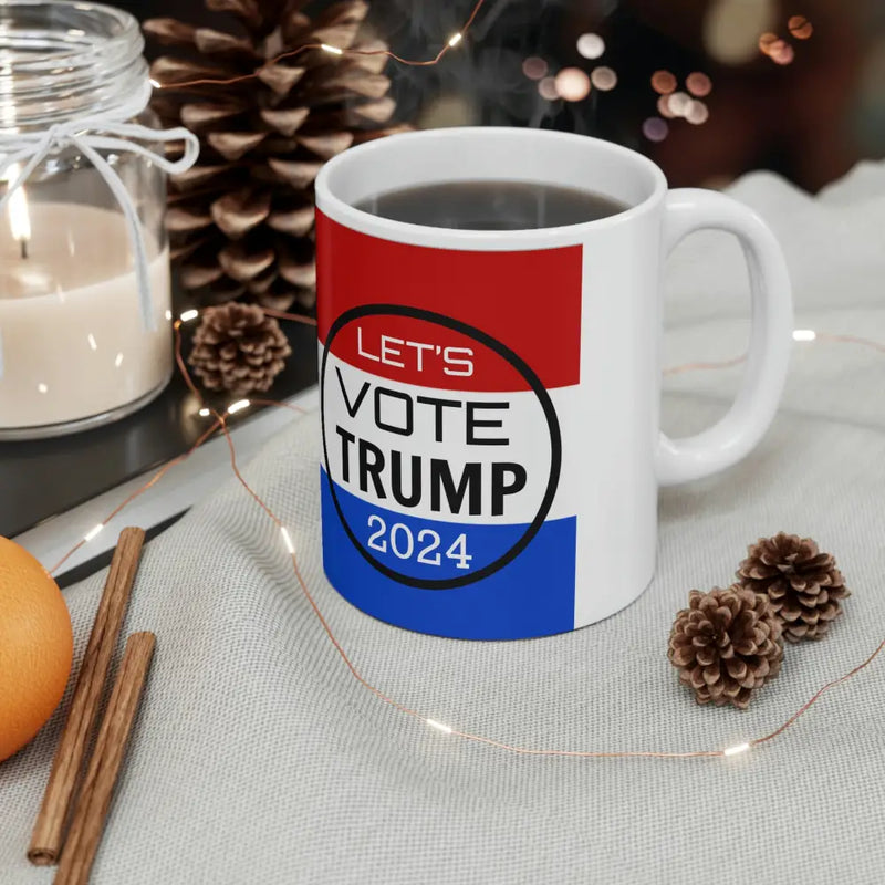 LETS VOTE TRUMP 2024 Mug - 11oz - Mug