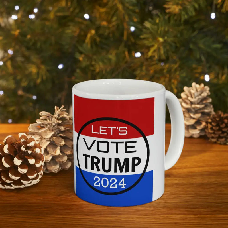 LETS VOTE TRUMP 2024 Mug - 11oz - Mug