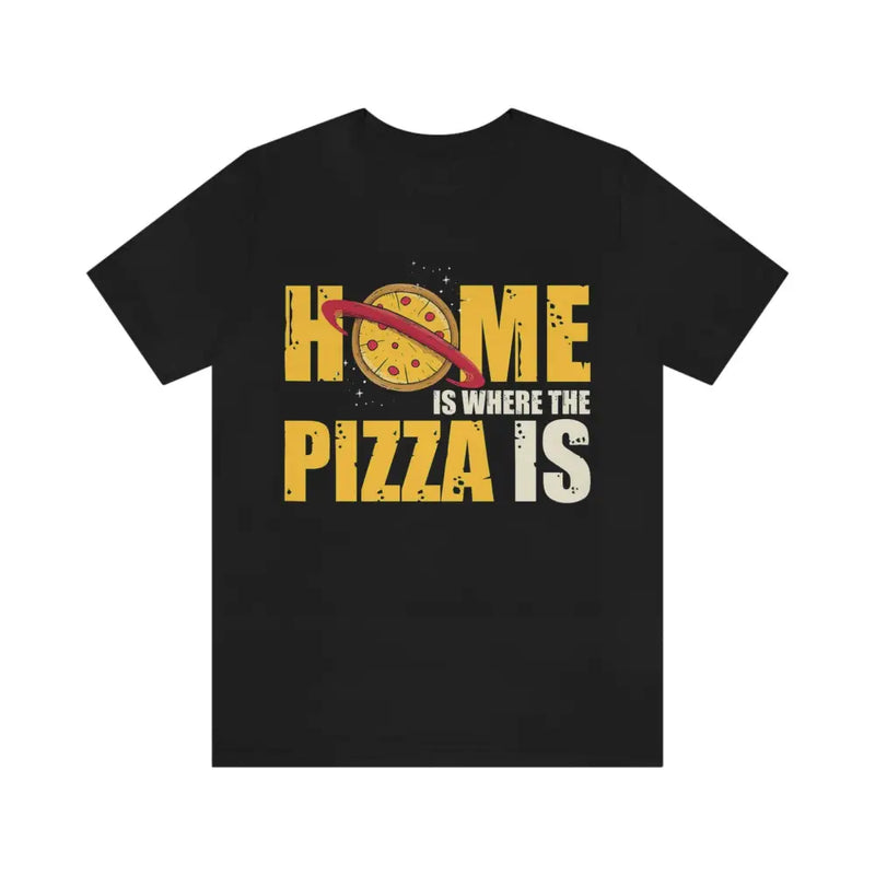 PIZZA HOME TEE - T-Shirt