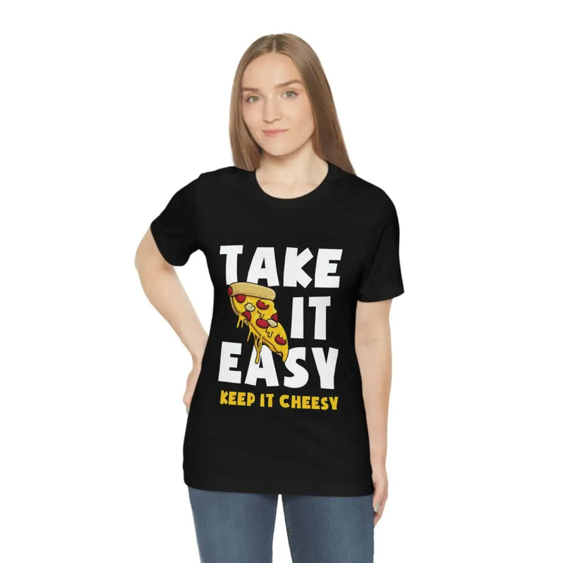 TAKE IT EASY • PIZZA TEE - T-Shirt