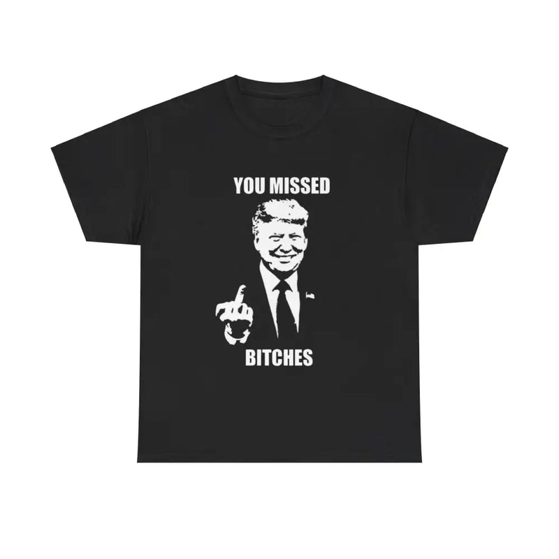 Trump You Missed Tee - Black / S - T-Shirt